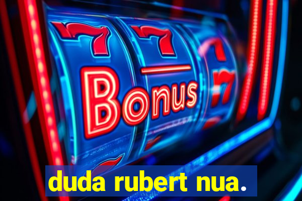 duda rubert nua.